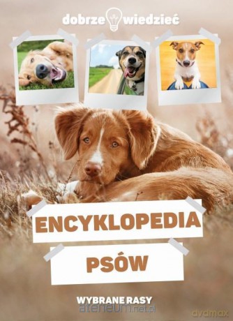 Encyklopedia psów [KSIĄŻKA]
