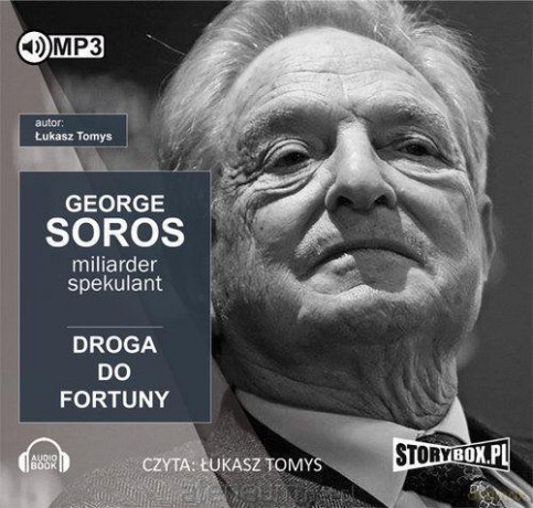 George Soros. Spekulant i miliarder - Łukasz Tomys [AUDIOBOOK]