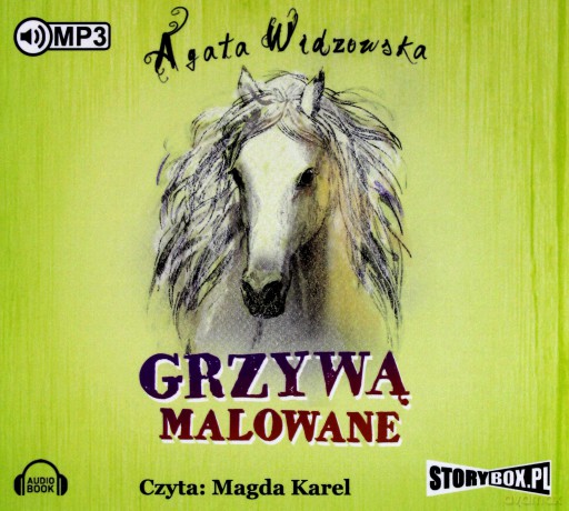 Grzywą malowane - Agata Widzowska [AUDIOBOOK]