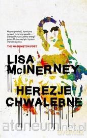 Herezje chwalebne - Lisa Mclnerney [KSIĄŻKA]