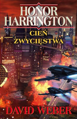 Honor Harrington. Cień zwycięstwa - David Weber, Radosław Kot, Agnieszka Horzowska [KSIĄŻKA]