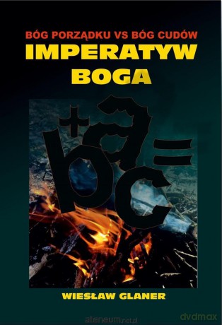 Imperatyw Boga - Wiesław Glaner [KSIĄŻKA]