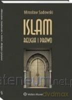 Islam. Religia i prawo - Mirosław Sadowski [KSIĄŻKA]