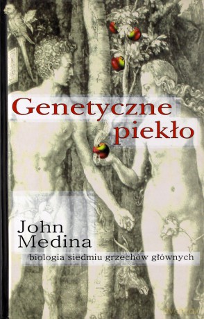 Genetyczne piekło - John Medina [książka]