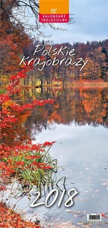 Kalendarz trójdzielny 13 plansz - Polskie krajobrazy [KALENDARZ]