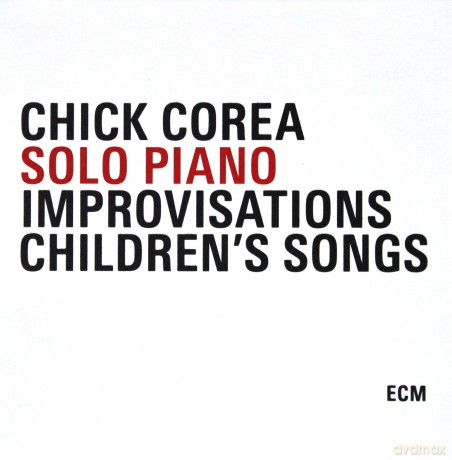 Chick Corea: Solo Piano Reissue [3CD]
