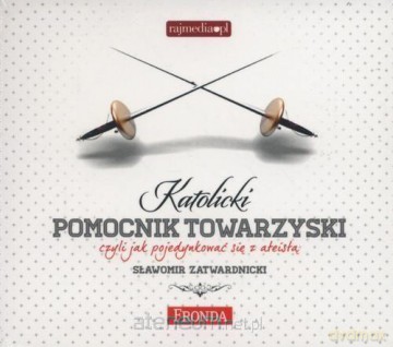 Katolicki pomocnik towarzyski - Sławomir Zatwardnicki [AUDIOBOOK]