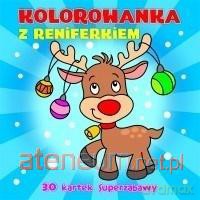 Kolorowanka z reniferkiem. 30 kartek superzabawy - Maria Treter [KSIĄŻKA]
