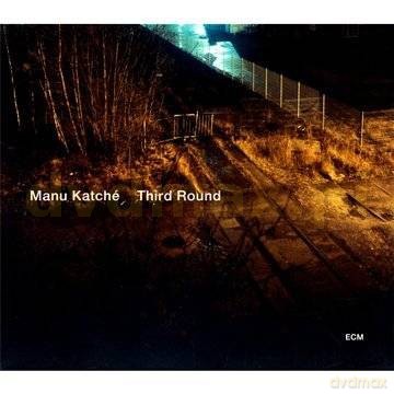 Manu Katche: Third Round [CD]