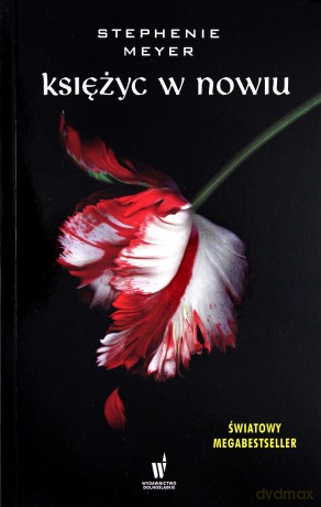 Księżyc w nowiu - Stephenie Meyer [KSIĄŻKA]