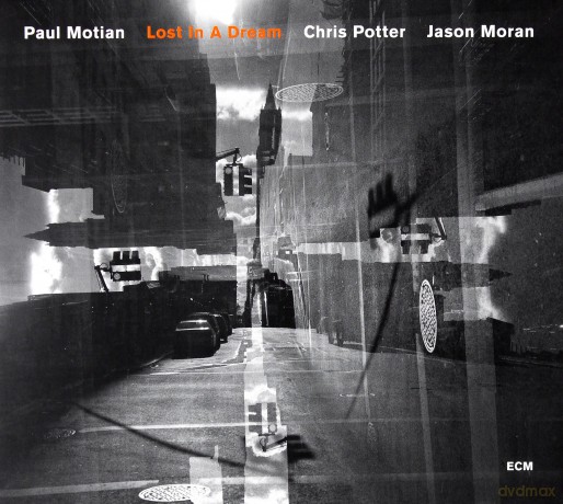Paul Motian: Lost In A Dream [CD]