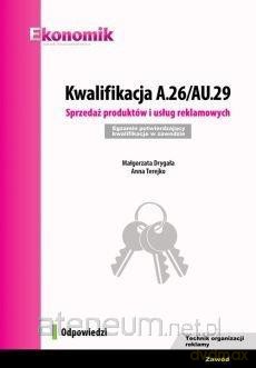 Kwalifikacja A.26/AU.29. Odpowiedzi - Małgorzata Dygała, Anna Terejko [KSIĄŻKA]