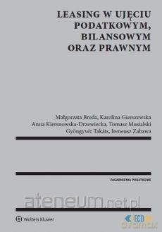 Leasing w ujęciu podatkowym bilansowym [KSIĄŻKA]