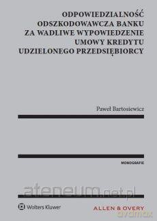 Odpowiedzialność odszkodowawcza banku za wadliwe [KSIĄŻKA]