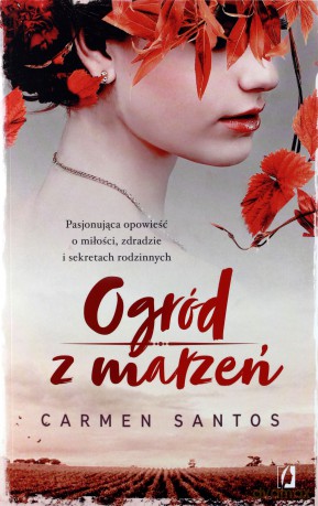 Ogród z marzeń - Carmen Santos [KSIĄŻKA]