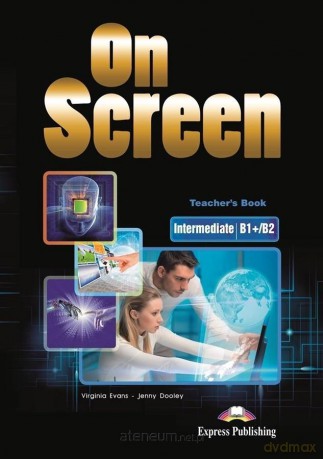 On Screen Intermediate (B1+/B2) Książka nuaczyciela [KSIĄŻKA]