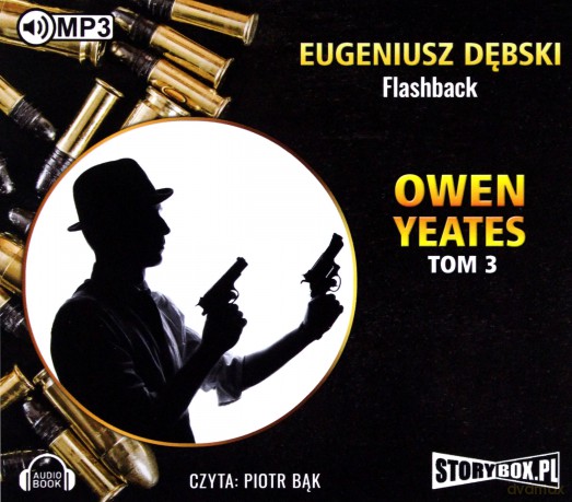 Owen Yeates (Tom 3) Flashback - Eugeniusz Dębski [AUDIOBOOK]
