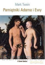 Pamiętniki Adama i Ewy - Mark Twain [KSIĄŻKA]