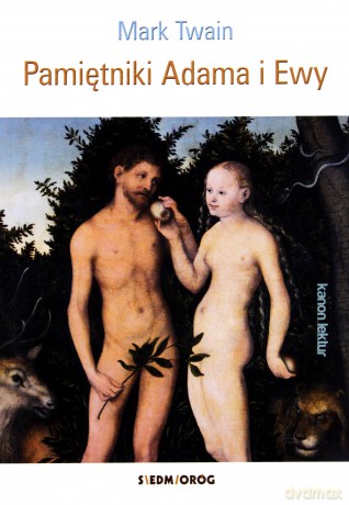 Pamiętniki Adama i Ewy - Mark Twain [KSIĄŻKA]