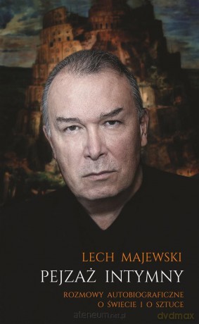 Pejzaż intymny. Rozmowy autobiograficzne - Lech Majewski [KSIĄŻKA]