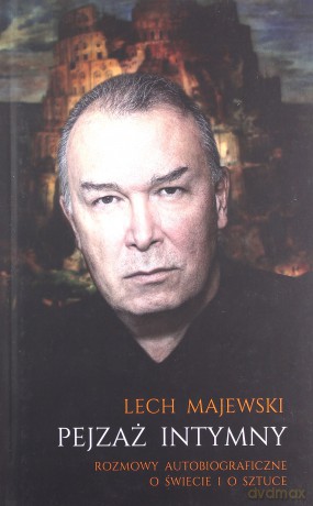 Pejzaż intymny. Rozmowy autobiograficzne - Lech Majewski [KSIĄŻKA]