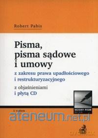 Pisma, pisma sądowe i umowy z zakresu prawa - Robert Pabis [KSIĄŻKA]