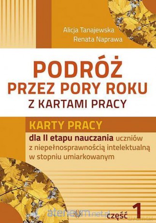 Podróż przez pory roku z kartami pracy. Część 1 [KSIĄŻKA]