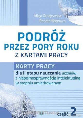 Podróż przez pory roku z kartami pracy. Część 2 [KSIĄŻKA]