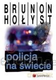 Policja na świecie - Brunon Hołyst [KSIĄŻKA]