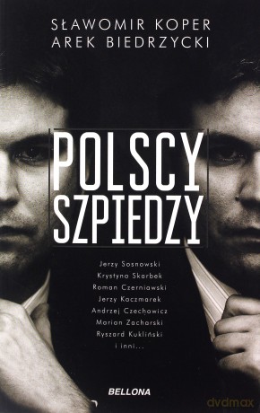 Polscy szpiedzy - Piotr Biedrzycki [KSIĄŻKA]