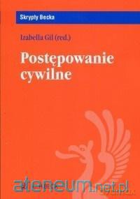 Postepowanie cywilne [KSIĄŻKA]