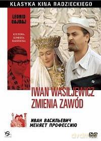 Klasyka Kina Radzieckiego: Iwan Wasiljewicz zmienia zawód [DVD]