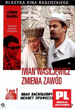 Klasyka Kina Radzieckiego: Iwan Wasiljewicz zmienia zawód [DVD]