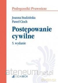Postępowanie cywilne - Joanna Studzińska, Paweł Cioch [KSIĄŻKA]