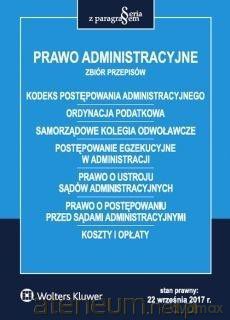 Prawo administracyjne. Zbiór przepisów [KSIĄŻKA]