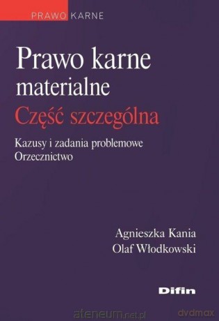 Prawo karne materialne. Część szczególna [KSIĄŻKA]