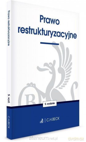 Prawo restrukturyzacyjne [KSIĄŻKA]