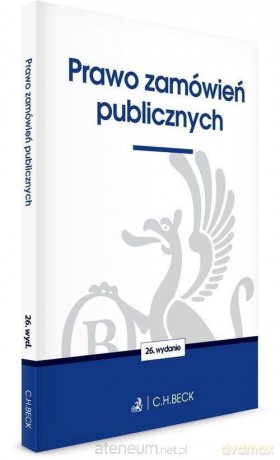 Prawo zamówień publicznych [KSIĄŻKA]