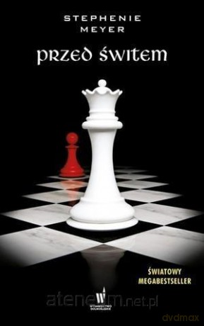 Przed świtem - Stephenie Meyer [KSIĄŻKA]