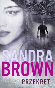 Przekręt - Sandra Brown [KSIĄŻKA]