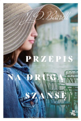 Przepis na drugą szansę - J.D. Barrett [KSIĄŻKA]