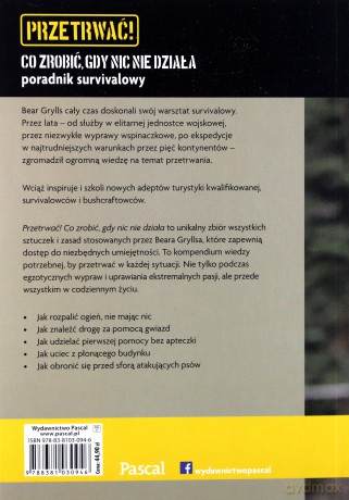 Przetrwać!.Co zrobić, gdy nic nie działa - Bear Grylls [KSIĄŻKA]