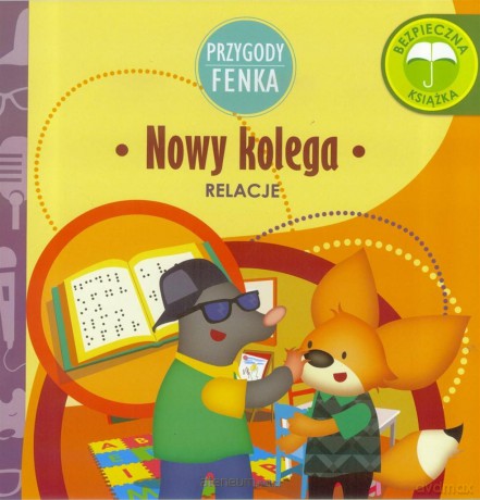 Przygoda Fenka. Relacje. Nowy kolega - Magdalena Gruca, Ewa Zontek [KSIĄŻKA]