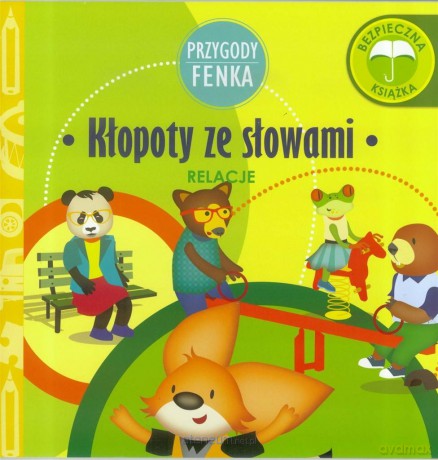 Przygody Fenka. Relacje. Kłopoty ze słowami - Magdalena Gruca, Ewa Zontek [KSIĄŻKA]