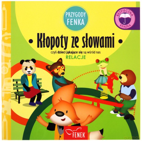 Przygody Fenka. Relacje. Kłopoty ze słowami - Magdalena Gruca, Ewa Zontek [KSIĄŻKA]