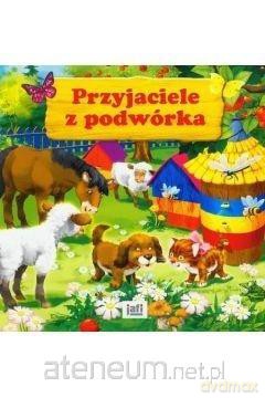 Przyjaciele z podwórka [KSIĄŻKA]
