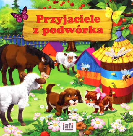 Przyjaciele z podwórka [KSIĄŻKA]