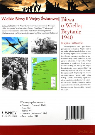 Wielkie Bitwy II Wojny Światowej 04: Bitwa o Wielką Brytanię 1940/Klęska Luftwaffe cz. 4 [książka]+[DVD]