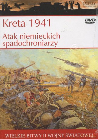 Wielkie Bitwy II Wojny Światowej 06: Kreta 1941/Atak niemieckich spadochroniarzy cz. 6 [książka]+[DVD]