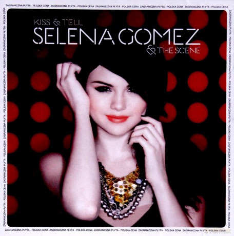 Selena Gomez & The Scene: Kiss & Tell (polska cena) [CD]